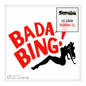 Los Suruba - Badabing EP
