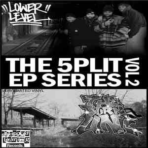 Lower Level / The Burn U.N.I. - The 5plit EP Series Vol 2
