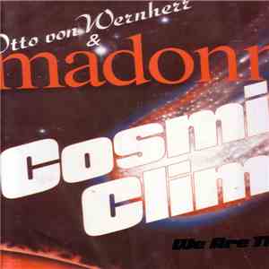Madonna & Otto Von Wernherr - Cosmic Climb