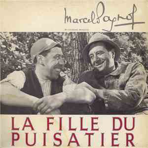 Marcel Pagnol - La Fille Du Puisatier