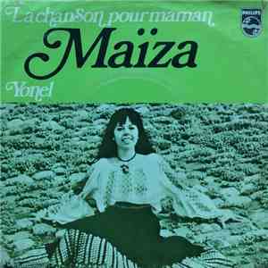Maïza - La Chanson Pour Maman / Yonel