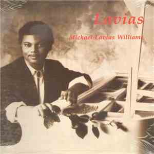 Michael Lavias Williams - Lavias