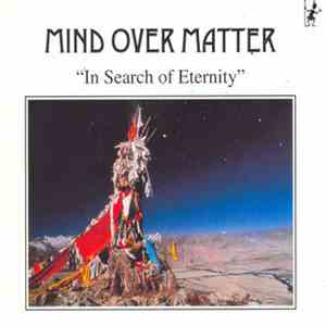 Mind Over Matter  - In Search Of Eternity