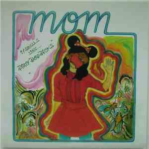 MOM - It Smells Like.... Dirty Dog Dicks