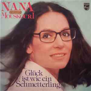 Nana Mouskouri - Glück Ist Wie Ein Schmetterling