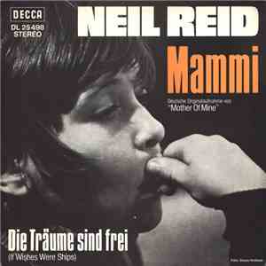 Neil Reid  - Mammi / Die Träume Sind Frei