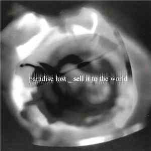 Paradise Lost - Sell It To The World