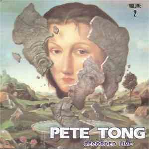 Pete Tong - Volume 2 Recorded Live