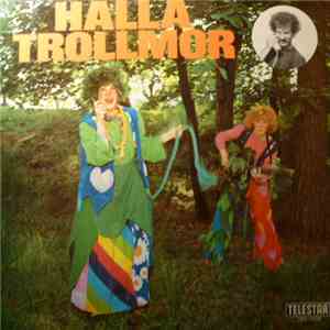 Peter Flack, Birgitta Götestam, Staffan Götestam - Hallå Trollmor