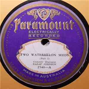 Razaf, Johnson - Two Watermelon Seeds