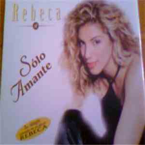 Rebeca - Solo Amante