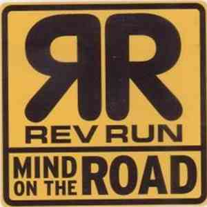 Rev Run - Mind On The Road