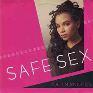Safe Sex - Bad Manners