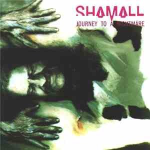 Shamall - Journey To A Nightmare