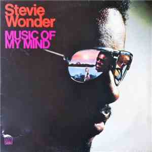 Stevie Wonder - Music Of My Mind