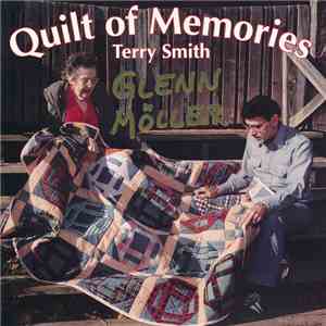 Terry Smith  - Quilt Of Memories