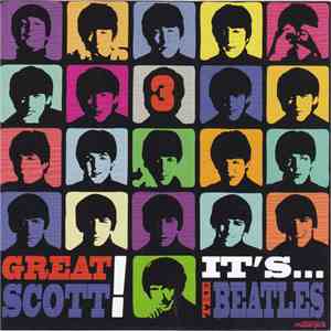 The Beatles - Great Scott! It's...The Beatles Vol.3