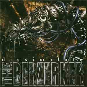 The Berzerker - Dissimulate
