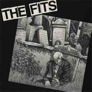 The Fits - You're Nothing, You're Nowhere