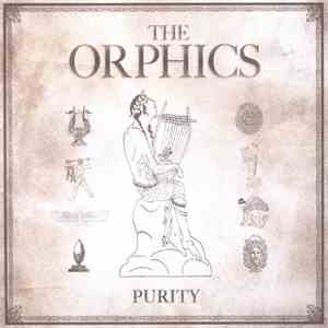 The Orphics - Purity