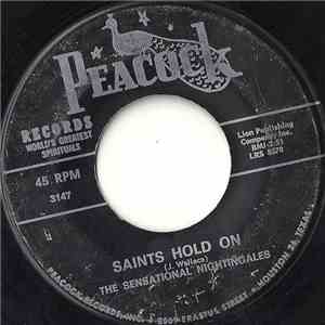 The Sensational Nightingales - Saints Hold On / The Golden Streets