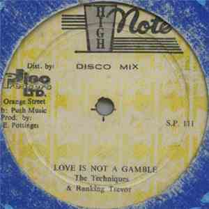 The Techniques And Ranking Trevor / The Revolutionarys - Love Is Not A Gamble / It's You I Love