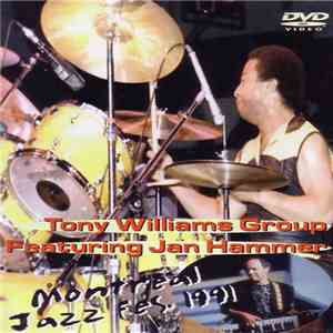 Tony Williams Group Featuring Jan Hammer - Montreal Jazz Fes. 1991