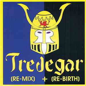 Tredegar - (Re-Mix) + (Re-Birth)