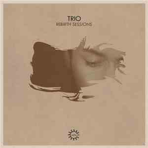 Trio - Rebirth Sessions - Trio