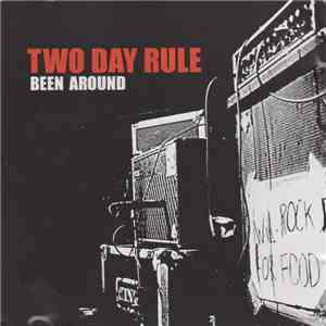 Two Day Rule - Been Around