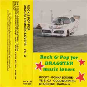 Unknown Artist - Rock & Pop For Dragster Music Lovers Vol. 3