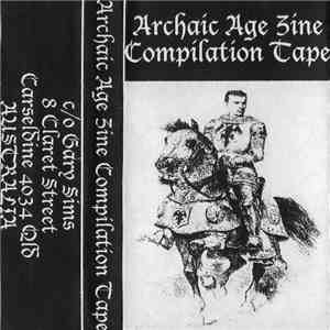 Various - Archaic Age Zine Compilation Tape