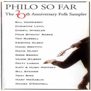 Various - Philo So Far; The 20th Anniversary Folk Sampler
