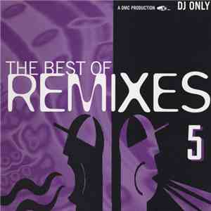 Various - The Best Of Remixes 5