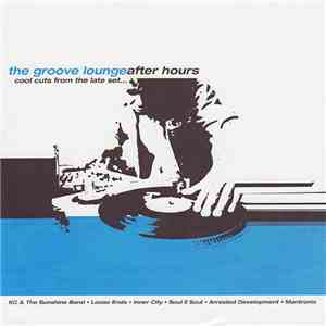 Various - The Groove Lounge After Hours