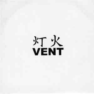Vent  - 灯火 [Tomoshibi]