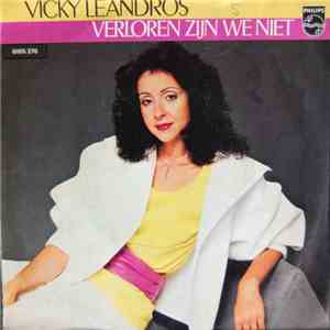 Vicky Leandros - Verloren Zijn We Niet