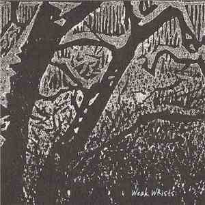 Weak Wrists - Demo