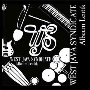 West Java Syndicate - Albeum Leutik