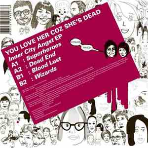 You Love Her Coz She's Dead - Inner City Angst EP