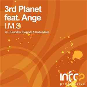 3rd Planet Feat. Ange - I.M.S