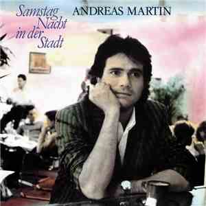 Andreas Martin  - Samstag Nacht In Der Stadt