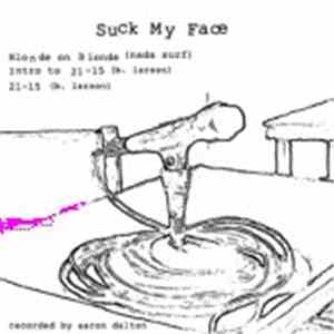 Brittany Larson Suck My Face - Suck My Face