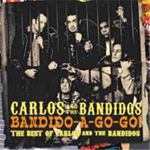 Carlos And The Bandidos - Bandido-A-Gogo!