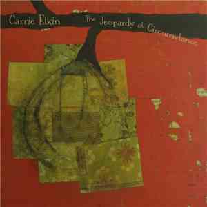 Carrie Elkin - The Jeopardy Of Circumstance