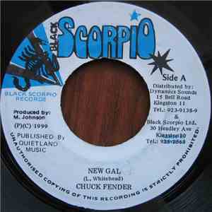 Chuck Fender / Little Hero - New Gal / Pure Hot Gal
