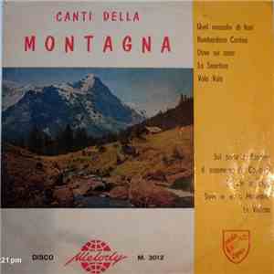 Corale Don Bosco Di Mesero - Canti Della Montagna