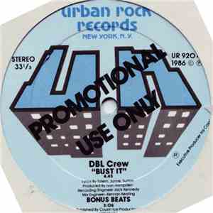 DBL Crew - Bust It