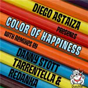 Diego Astaiza - Color Of Happiness