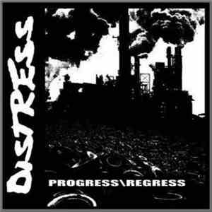 Distress  - Progress  Regress